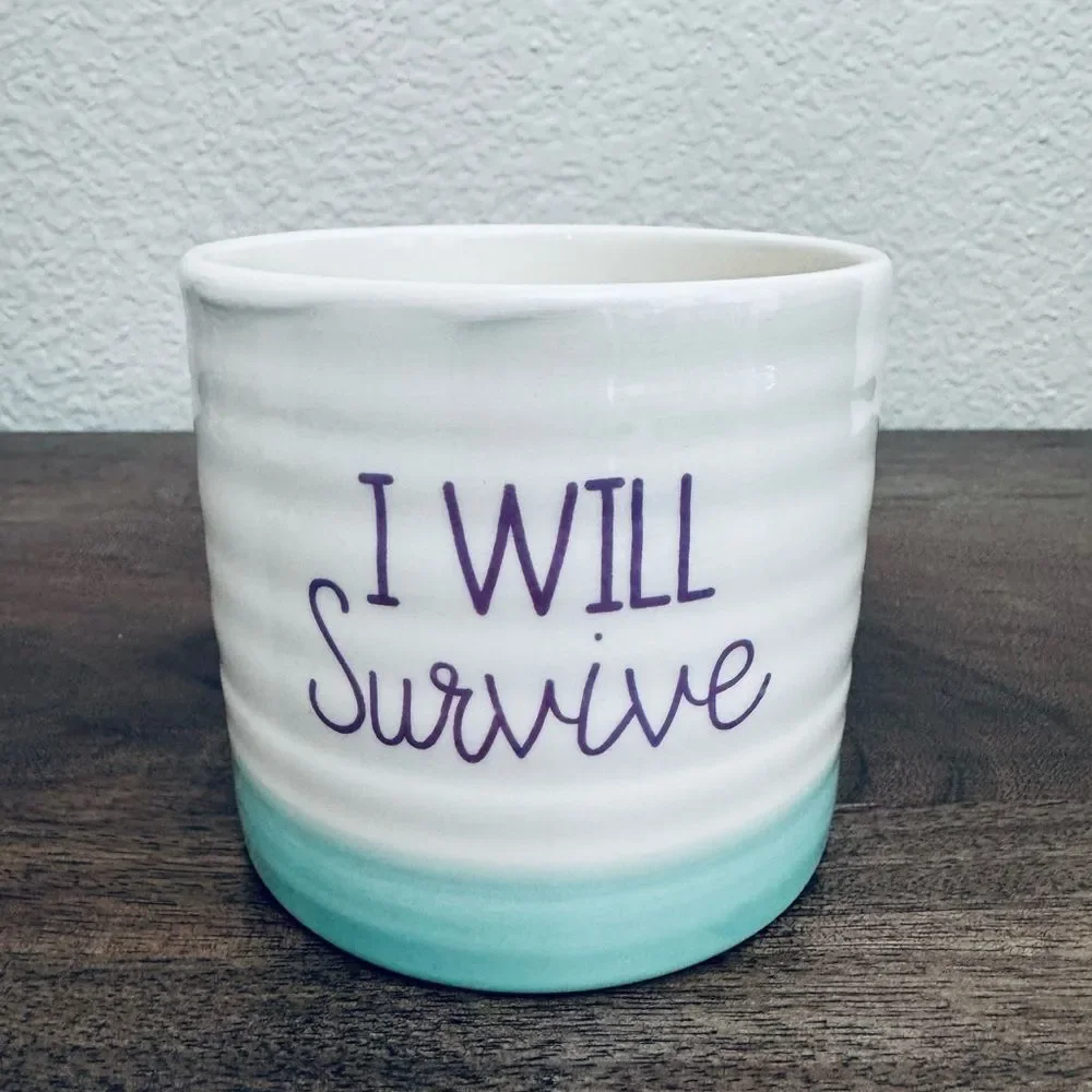 “I Will Survive” Ceramic Planter Pot Vase Jar